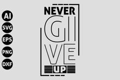 Never Give Up Svg, Motivation Svg Product Image 1