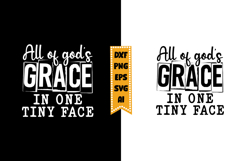 All Of God's Grace in One Tiny Face Svg, Funny Baby Svg Product Image 1