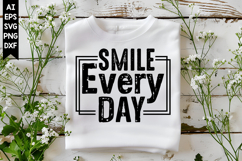 Smile Every Day Svg, Motivation Svg Designs Product Image 1