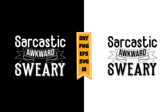 Sarcastic Awkward Sweary Svg, Sarcastic Svg Designs Product Image 1