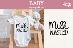 Funny Baby SVG, Milk Wasted SVG Product Image 1
