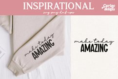 Make Today Amazing SVG, Motivational SVG, Inspirational SVG Product Image 1