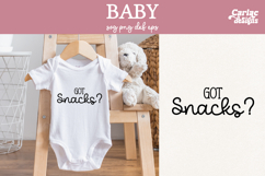 Funny Baby SVG, Got Snacks SVG Product Image 1