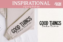 Good Things SVG, Motivational SVG, Inspirational SVG Product Image 1