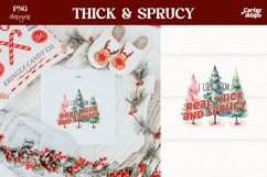 I Like them Real Thick and Sprucy Bundle Product Image 4