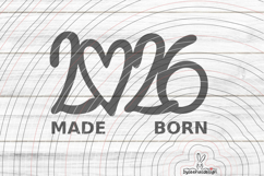 Made Born 2026 cutting file SVG DXF Product Image 1