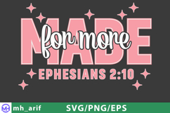 Made for More SVG Ephesians 2:10 Bible Verse Empowering PNG Product Image 1