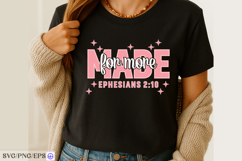Made for More SVG Ephesians 2:10 Bible Verse Empowering PNG Product Image 2