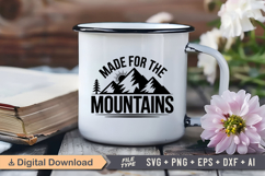 Made For The Mountains SVG File | Camping SVG | Outdoor SVG Product Image 3