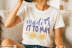 Made It to May Teacher Summer Funny SVG PNG Design Product Image 2