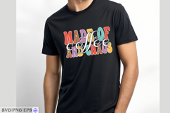 Made of Coffee and Chaos SVG Funny Quote PNG Product Image 3
