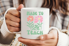 Made To Teach SVG | Boho Teacher SVG | Teacher PNG Product Image 2
