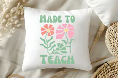 Made To Teach SVG | Boho Teacher SVG | Teacher PNG Product Image 4