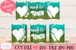 Made to teach mug wrap SVG for infusible ink 12oz cricut Product Image 2