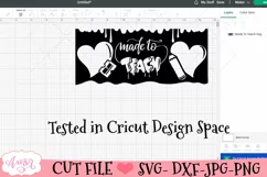 Made to teach mug wrap SVG for infusible ink 12oz cricut Product Image 3