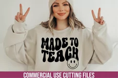 Made To Teach SVG - Teacher Quote SVG - Retro Teacher SVG Product Image 1