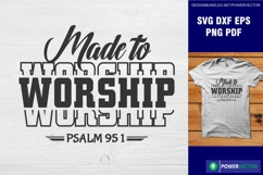 Made to Worship SVG Psalm 95:1 Bible Verse Svg Png Product Image 1