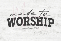 Made To Worship SVG, Christian PNG Product Image 4