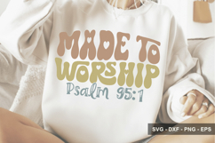 Made To Worship Psalm 95:1 - Christian Design - Bible Svg Product Image 1