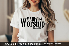 Made to worship psalm 95:1 - Christian SVG Design Product Image 1