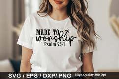 Made to worship psalm - Christian SVG Design Product Image 1