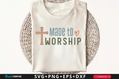 Made To Worship SVG, Christian SVG Design, Faith SVG Product Image 1