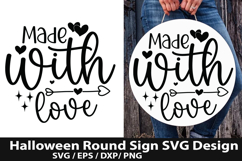 Made with love SVG - Halloween Round Sign Product Image 1