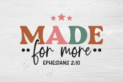 Made for More Ephesians 2:10 SVG, Bible Verse Craft File Product Image 2