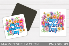 Mother's Day Magnet Design. Mother's Day Sublimation Product Image 1