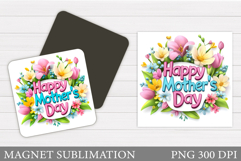 Mother's Day Magnet Design. Floral Magnet Sublimation Product Image 1