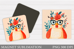 Cute Chicken Magnet Design. Funny Chicken Sublimation Product Image 1