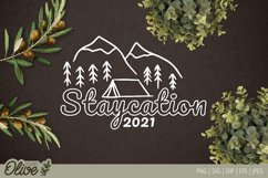 SVG / PNG / DXF/ EPS / JPEG Staycation 2021 Design Product Image 1