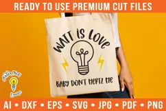 Watt is love baby don't hertz me | Science SVG Product Image 1