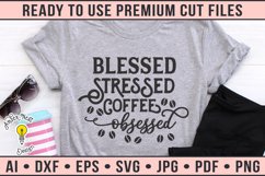 Blessed Stressed Coffee Obsessed Product Image 1