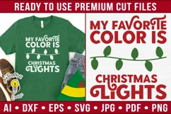 My favorite color is Christmas lights | Christmas SVG Product Image 1