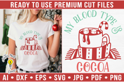 My blood type is cocoa | Christmas SVG Product Image 1