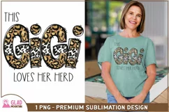 This GiGi Loves Her Herd sublimation, GiGi png, Grandma png Product Image 1