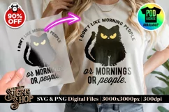 I don't like morning people| Funny T-shirt | SVG, DTF Product Image 1