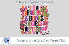 Dragons are a Girls Best Friend PNG Graphic Product Image 2