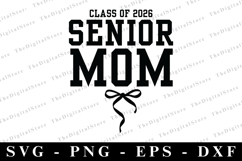 class of 2026Senior mom svg | Graduation Svg | Svg cut file Product Image 1