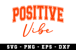 Positive Vibes|Motivation SVG Cut files | Cricut Product Image 1
