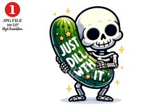 Just Dill with it, Skeleton Sublimation Design Product Image 1