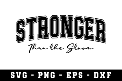 Stronger then the Storm |Motivation SVG Cut files | Cricut Product Image 1