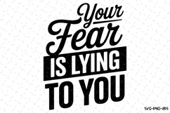 Your Fear is Lyring to you Svg | Svg Cut Files | Cricut Product Image 1