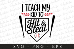 Iteach my kid to hit &amp; steal SVG | Sports Svg | Game day svg Product Image 1