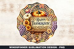 Happy Thanksgiving Wind Spinner Sublimation Design Product Image 1
