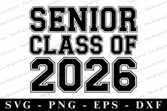 Senior Class of 2026 svg | Graduation Svg | Svg cut file Product Image 1