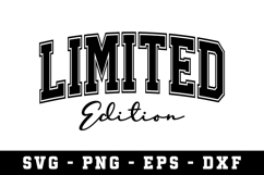 Limited Esition Svg |Motivation SVG Cut files | Cricut Product Image 1