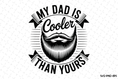 My dad is cooler than yours svg | Father&#039;s day Svg Product Image 1