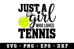 Just Girl Loves Tennis Svg |Tennis SVG Cut files | Cricut Product Image 1